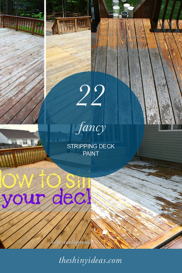 22 Fancy Stripping Deck Paint Home, Family, Style and Art Ideas